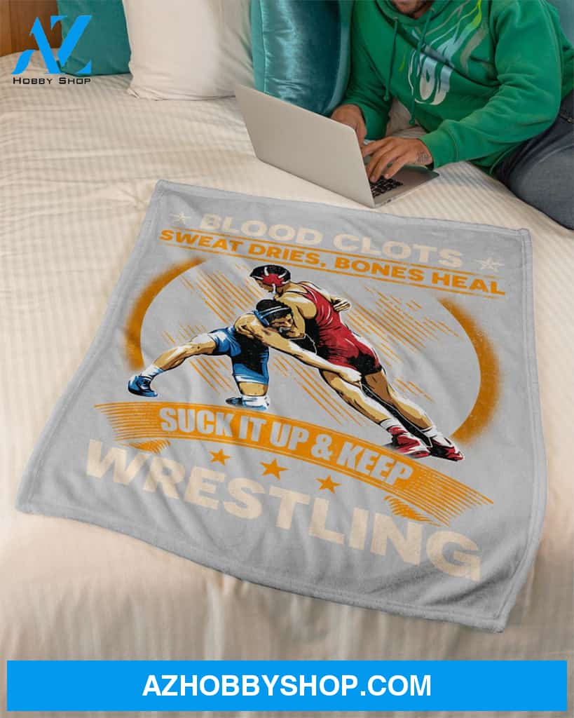 Grey Blanket Suck It Up And Keep Wrestling Fleece Blanket Home Decor Bedding Couch Sofa Soft And Comfy Cozy Gift For Wrestling Lovers, Gift For Friend Family