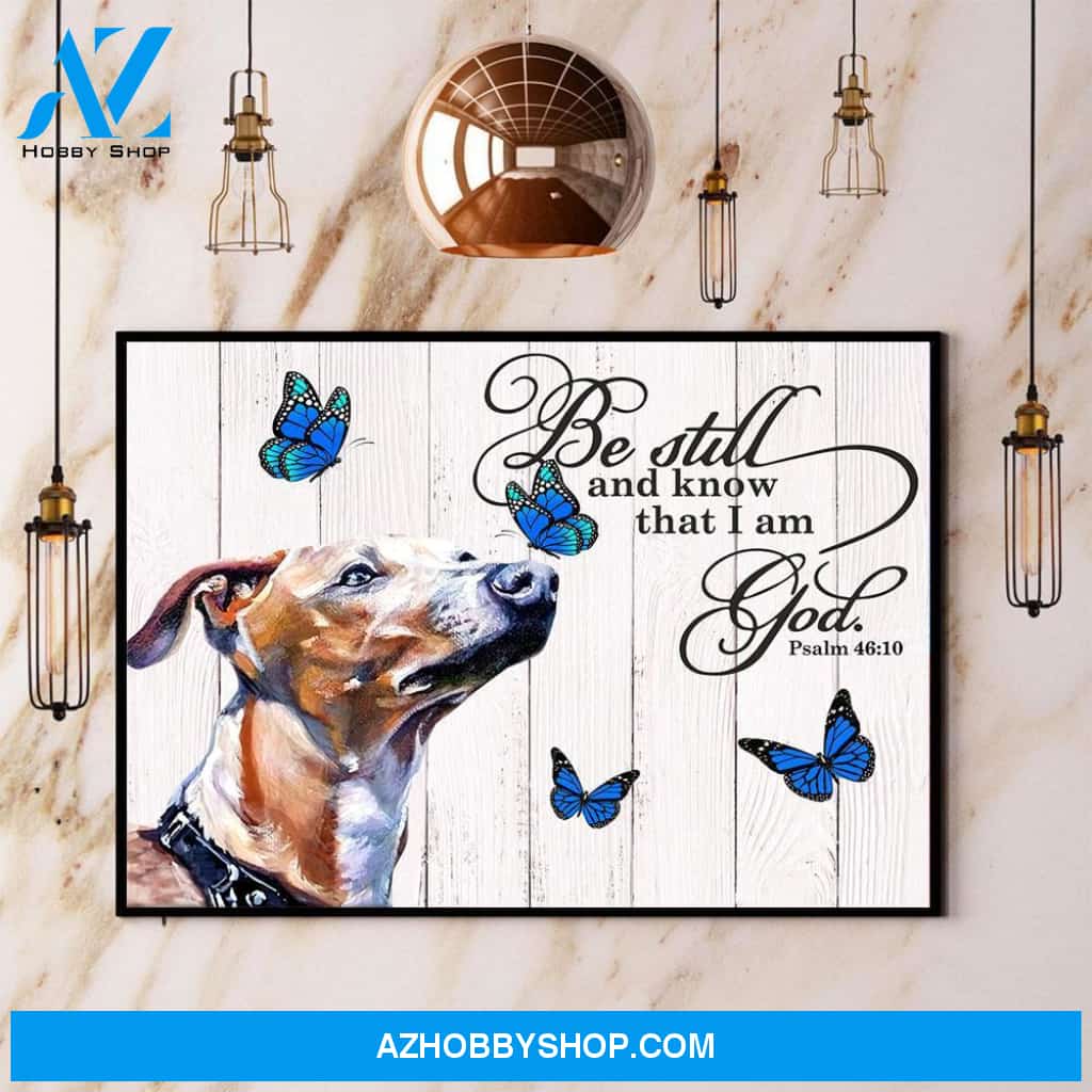 Greyhound Butterfly Be Still And Know That I Am God Canvas And Poster, Wall Decor Visual Art