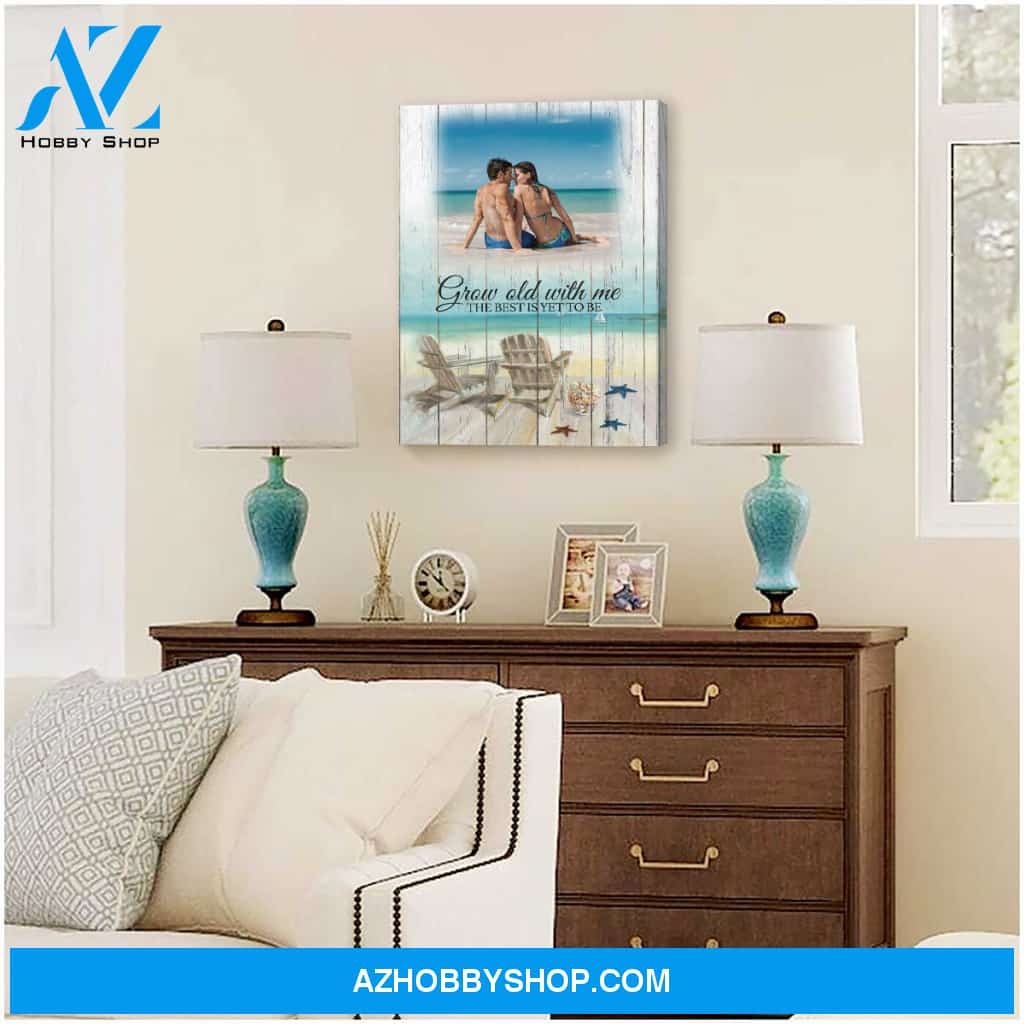 Grow old with me the best is yet to be beach view - Personalized Canvas