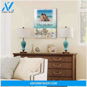 Grow old with me the best is yet to be beach view - Personalized Canvas
