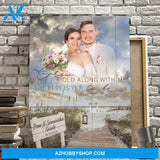Grow Old With Me the Best Is Yet to Be - Beach Wedding Personalized Photo Memorial Canvas, Canvas Wall Art Gift for Family