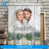 Grow Old With Me the Best Is Yet to Be Personalized Photo Memorial Canvas, Canvas Wall Art Gift for Remembrance