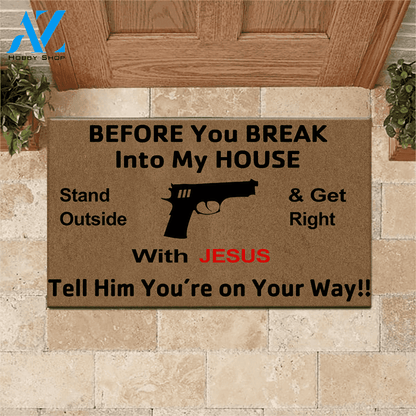 Gun Doormat Before You Break Into My House | Welcome Mat | House Warming Gift