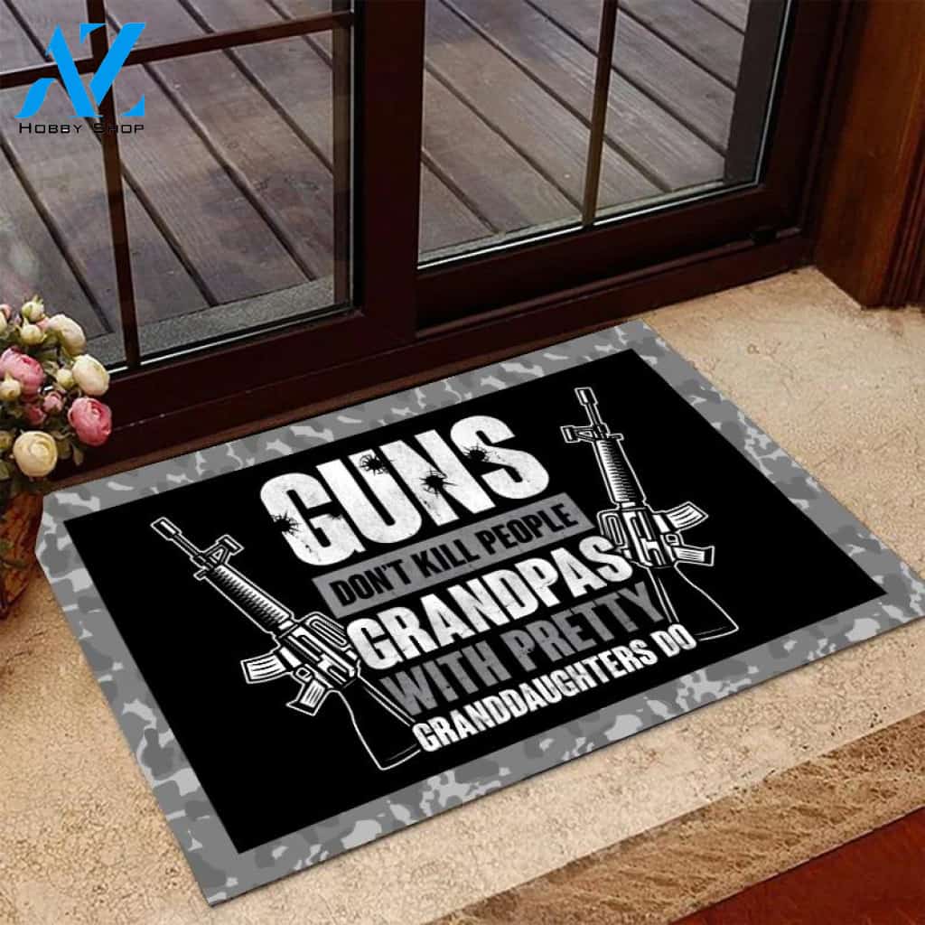 Veteran Doormat, Welcome Rug, Guns Don't Kill Grandpas With Pretty Granddaughters Do Grandpa, Papa, Gift For Dad