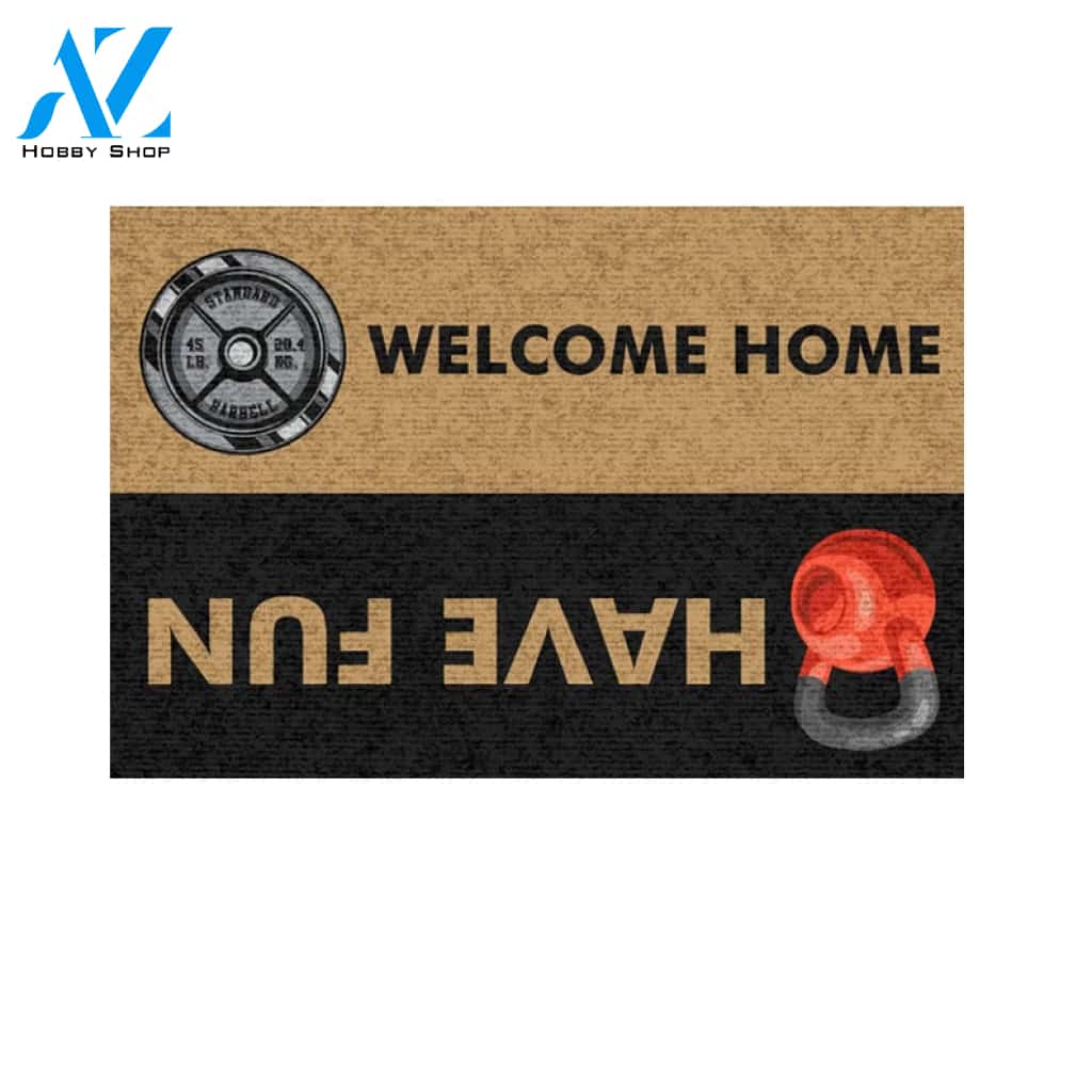 Gym Fitness Have Fun Welcome Home Doormat Housewarming Gift Home Living Home Decor