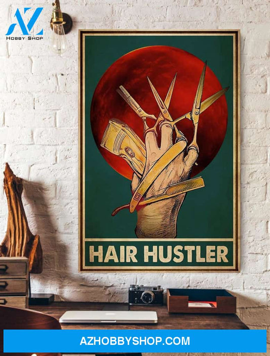 Hair Hustler HairStylist Vertical Wall Art Canvas Prints Unique Gifts