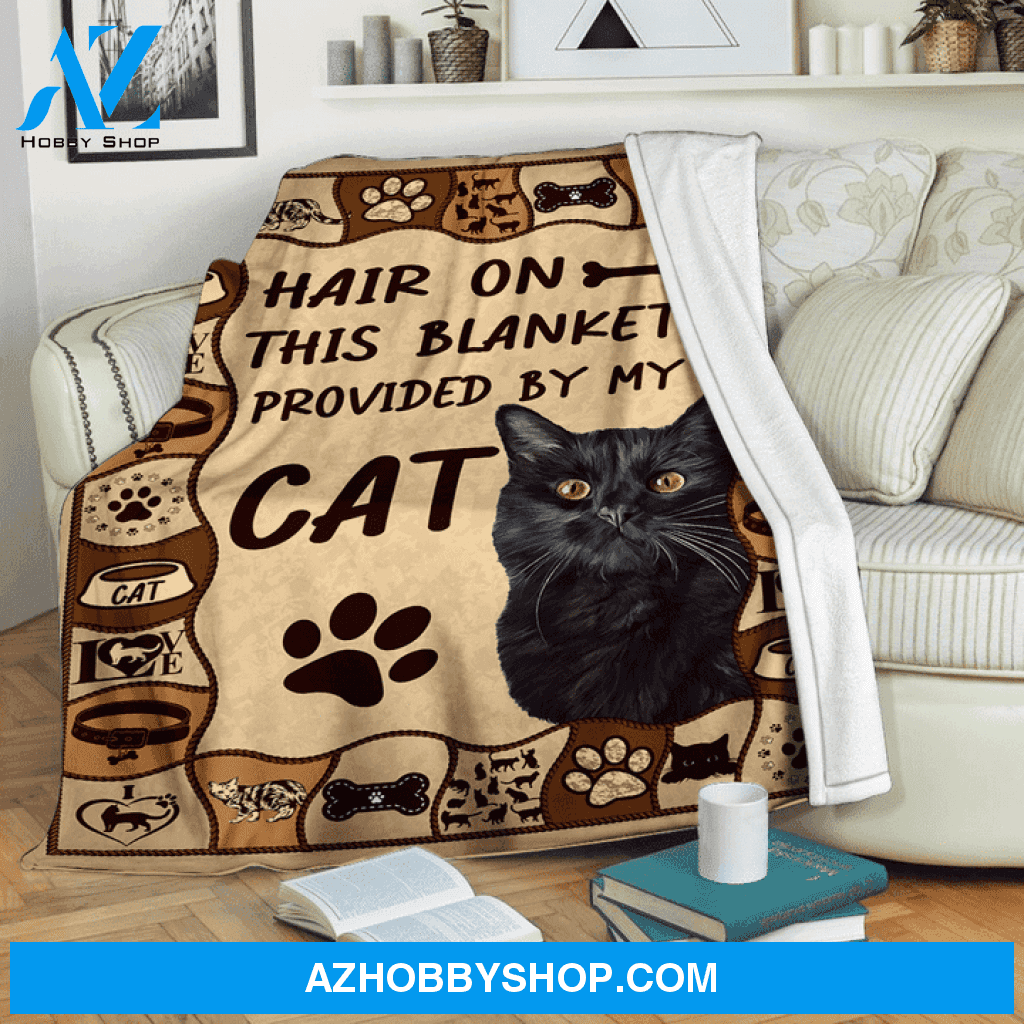 Hair On This Blanket Provided By My Cat Funny Blanket Gift for Cat Lovers Birthday Gift Home Decor Bedding Couch Sofa Soft and Comfy Cozy