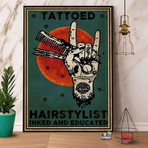 Hairdresser Tattooed Hairstylist Inked Educated Paper Poster No Frame Matte Canvas Wall Decor