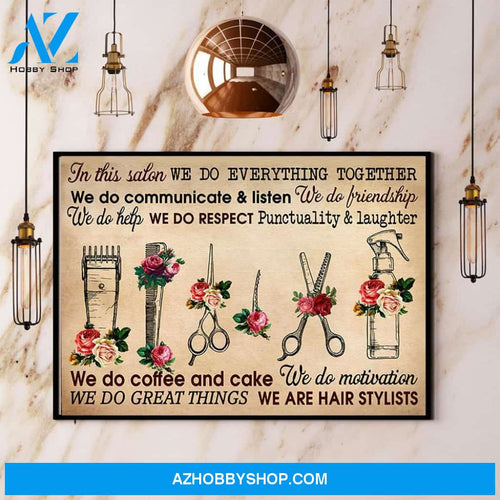Hairdressing Tools In This Salon We Are Hair Stylists Canvas And Poster, Wall Decor Visual Art