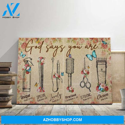 Hairstylist God Says You Are Canvas And Poster, Wall Decor Visual Art