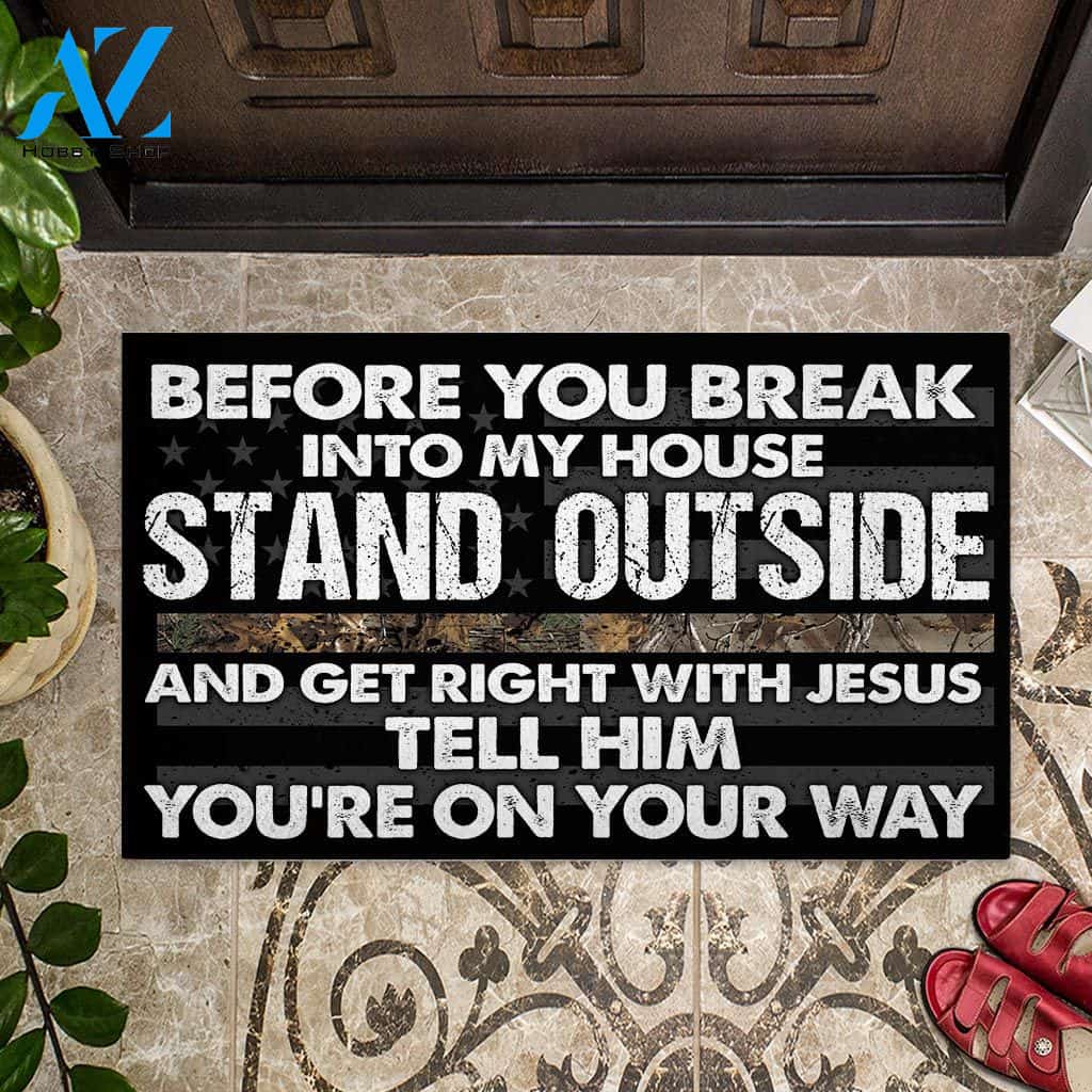 Halloween Before You Break Into My House Doormat Indoor And Outdoor Mat Entrance Rug Sweet Home Decor Housewarming Gift Gift For Friend Family Stem Feminist