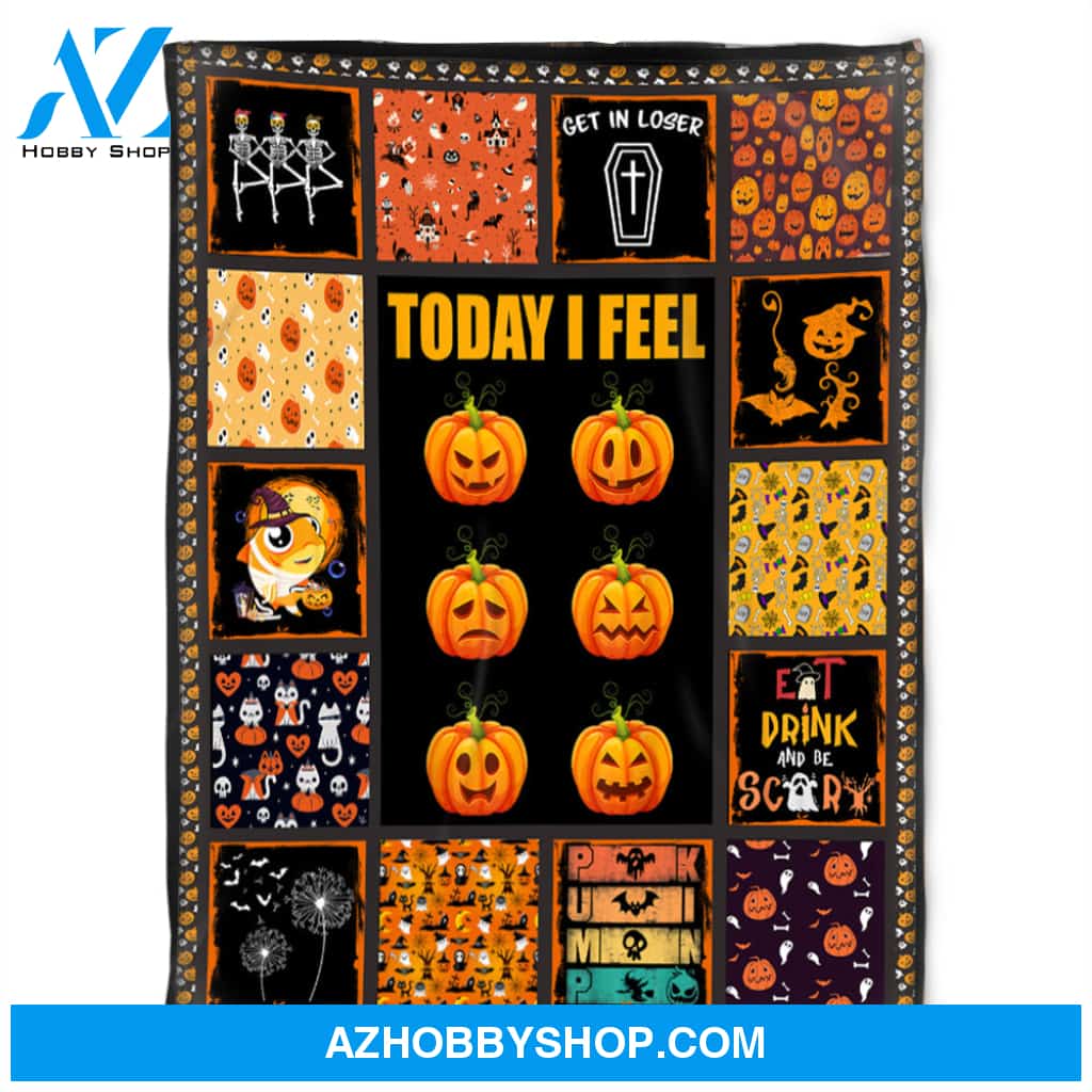 Halloween Blanket, Fleece Blanket, Today I Feel, Gift Home Decor Bedding Couch Sofa Soft And Comfy Cozy