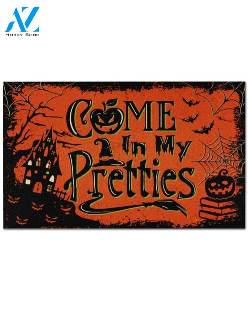 Halloween Come In My Pretties Classroom Doormat Indoor And Outdoor Mat Entrance Rug Sweet Home Decor Housewarming Gift Gift For Classroom Friend Family Stem Feminist