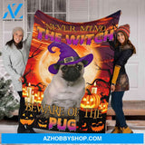 Halloween Dog Witch Blanket, Pug Dog Witch, Never Mind The Witch, Gift Home Decor Bedding Couch Sofa Soft And Comfy Cozy