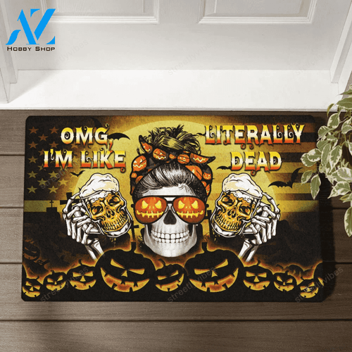 Halloween I'm Like Literally Dead Doormat Indoor And Outdoor Mat Entrance Rug Sweet Home Decor Housewarming Gift Gift For Friend Family Stem Feminist