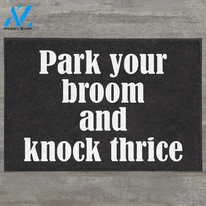 Halloween Park Your Broom And Knock Thrice Equality Doormat Indoor And Outdoor Mat Entrance Rug Sweet Home Decor Housewarming Gift Gift For Friend Family Stem Feminist