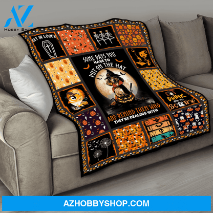 Halloween Some Days You Have To Put On The Hat Dog Fleece Blanket Home Decor Bedding Couch Sofa Soft and Comfy Cozy, Gift For Friend Family, Gift For Dog Lover