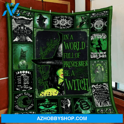Halloween Witch In A World Full Of Princess Be A Witch Fleece Blanket Gift For Family & Friends Gift Home Decor Bedding Couch Sofa Soft And Comfy Cozy