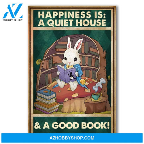 Happiness Is A Quiet House And A Good Book Canvas And Poster, Wall Decor Visual Art