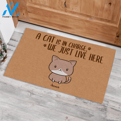 Happy Cat, The Cats Are In Charge, We Just Live Here Personalized Doormat HQ