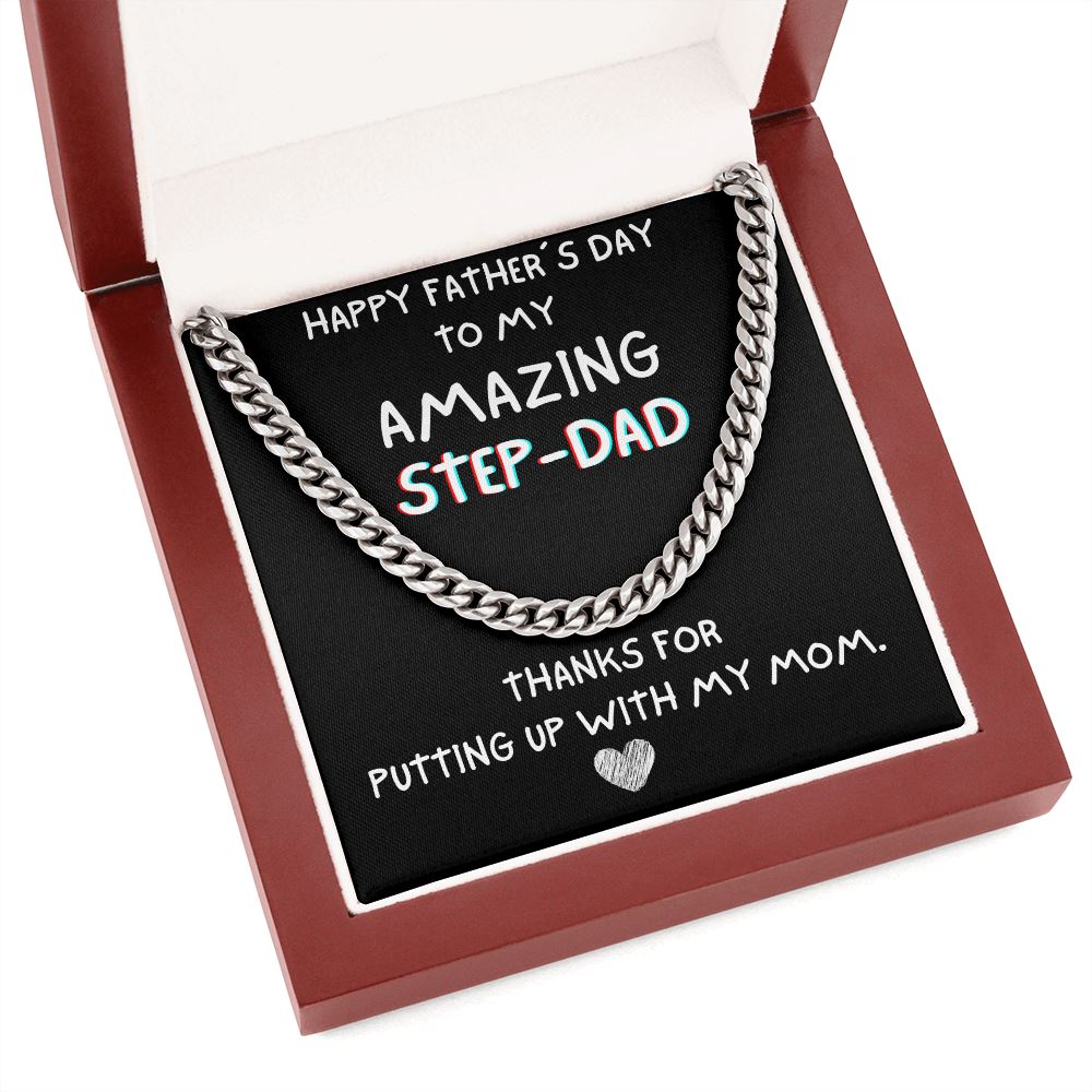 Happy Father's day To My Step Dad Necklace Gift | Thanks for putting up with my mom Cuban Link with Luxury Box from Step Daughter - Bonus Dad Father Gift LX132A