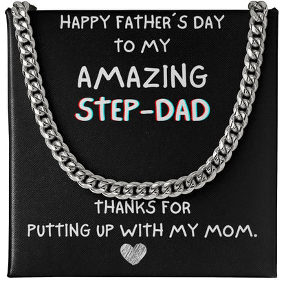 Happy Father's day To My Step Dad Necklace Gift | Thanks for putting up with my mom Cuban Link with Luxury Box from Step Daughter - Bonus Dad Father Gift LX132A