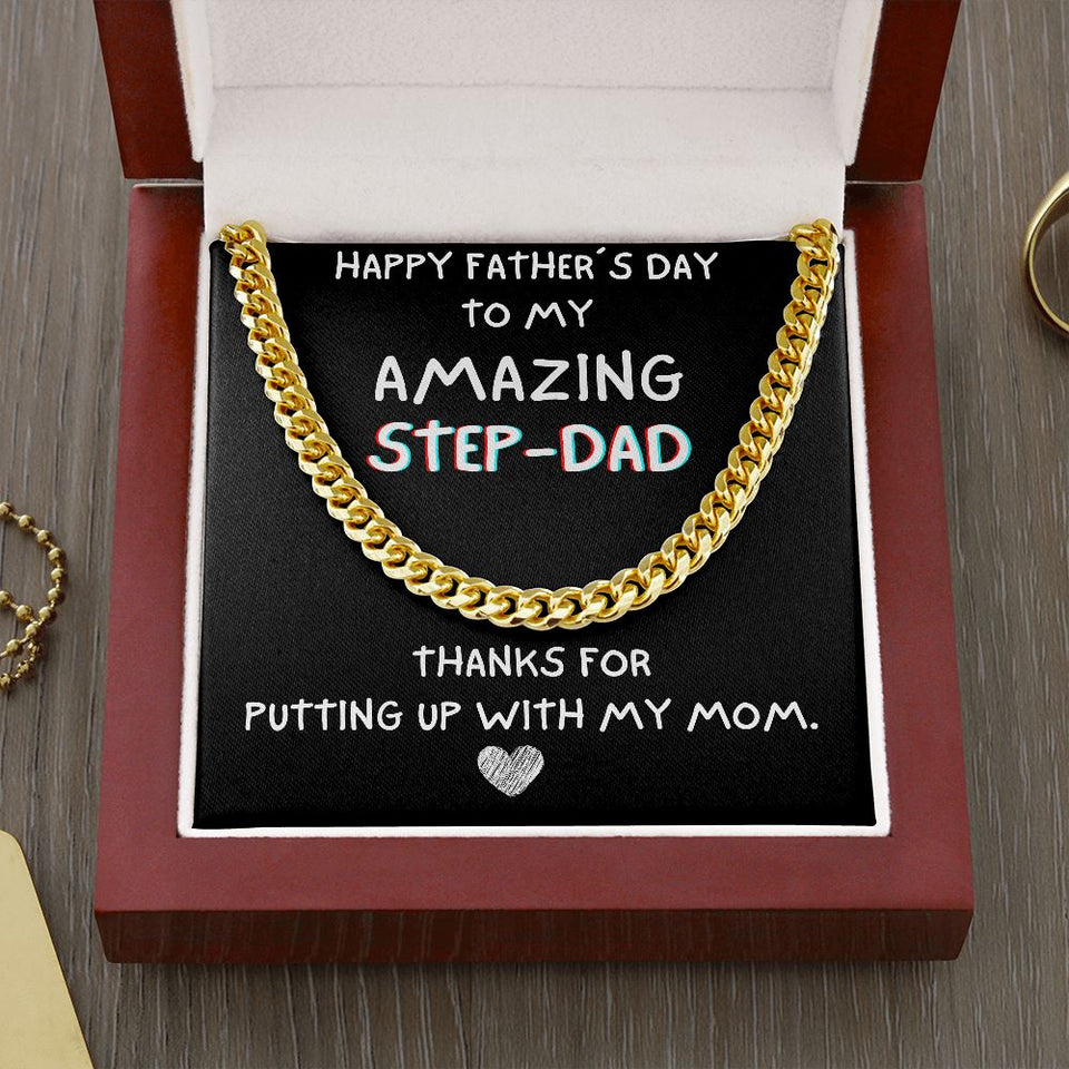 Happy Father's day To My Step Dad Necklace Gift | Thanks for putting up with my mom Cuban Link with Luxury Box from Step Daughter - Bonus Dad Father Gift LX132A