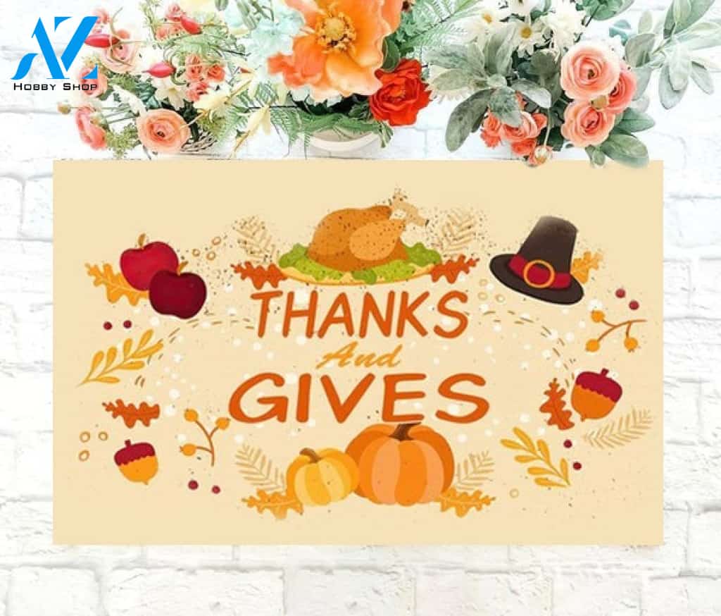 Happy Thanksgiving Thanks And Gives Doormat Thanksgiving Christmas Doormat Welcome Mat Housewarming Home Decor Funny Doormat Gift Idea