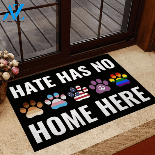 Hate Has No Home Here Dog Doormat | Welcome Mat | House Warming Gift