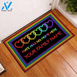 Hate Has No Home Here - LGBT Support Personalized Doormat