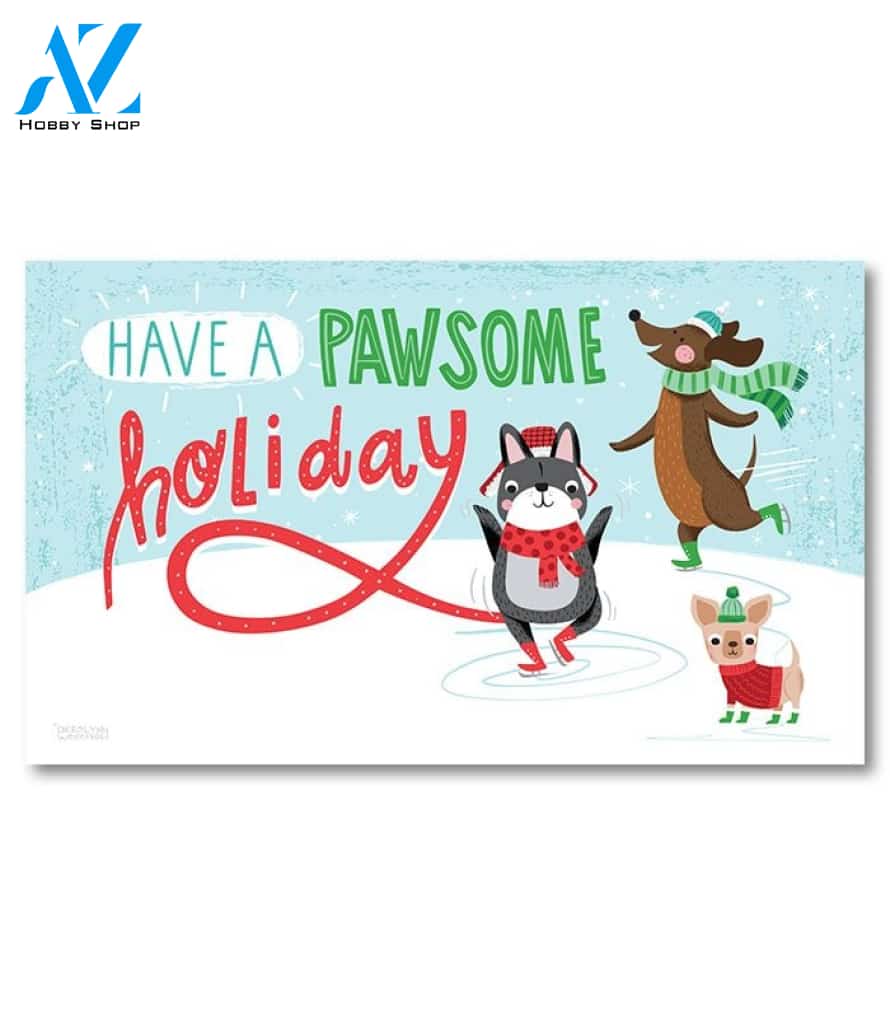 Have a Pawsome Holiday Doormat - 18" x 30"