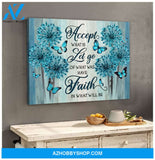 Have Faith In What Will Be Butterfly Wall Art Canvas