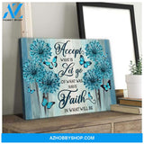 Have Faith In What Will Be Butterfly Wall Art Canvas