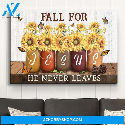 He Never Leaves - Premium Matte Canvas