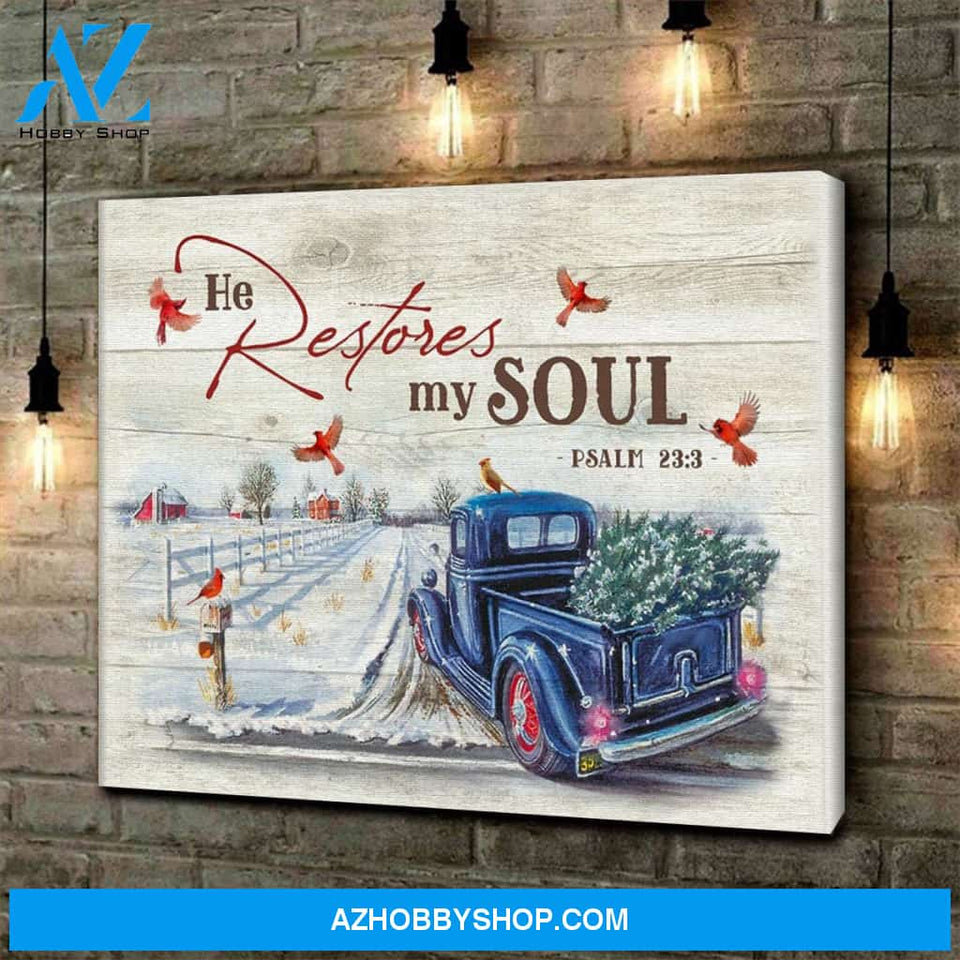 Personalized Canvas He Restores My Soul Bible Quote Christmas Gift Idea Canvas Wall Art