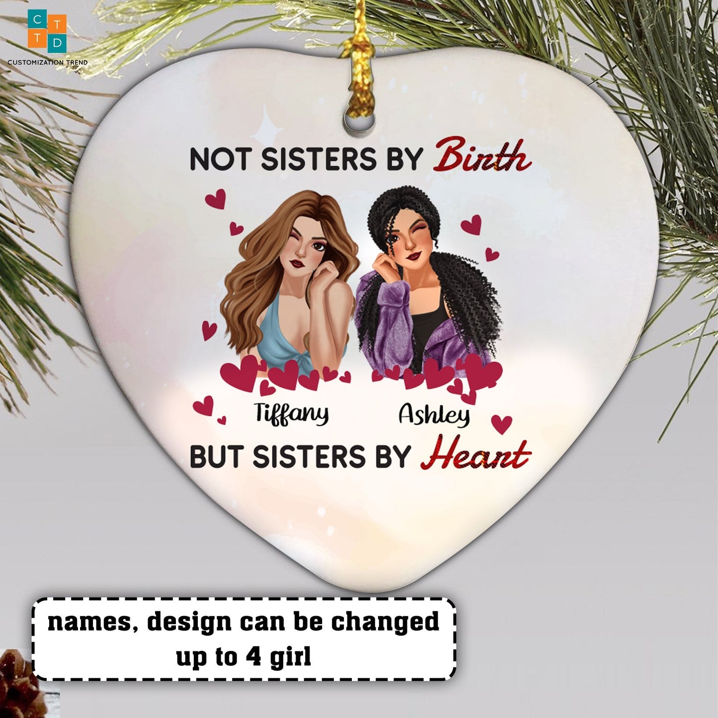 Personalized Heart Ornament - Gift For Besties - Beautiful Girls - Not Sisters By Birth But Sisters By Heart Car Ornament
