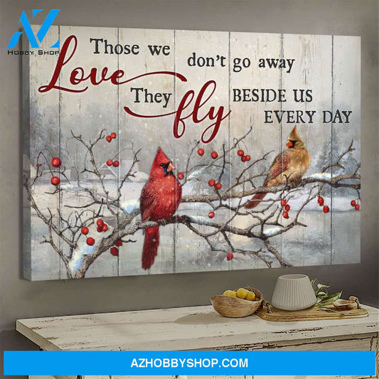 Heaven - Cardinal winter scene - Those we love don't go away - Landscape Canvas Prints, Wall Art