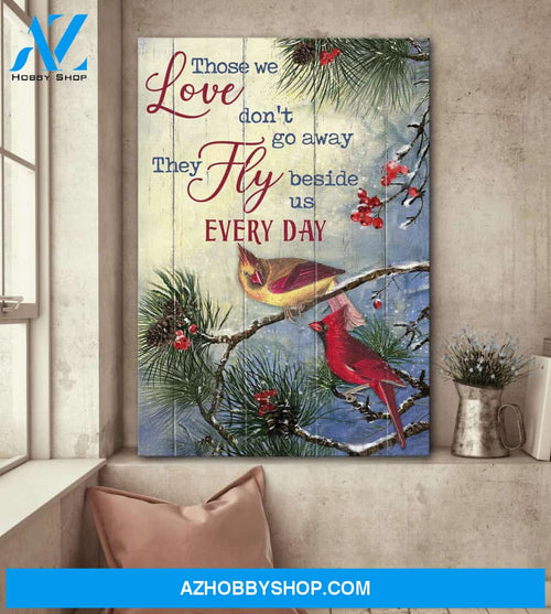 Heaven - Couple of cardinal in the snow - Those we love fly beside us every day - Portrait Canvas Prints, Wall Art