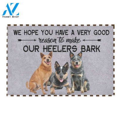 Heeler Hope You Have A Very Good Reason Doormat Indoor And Outdoor Mat Entrance Rug Sweet Home Decor Housewarming Gift Gift For Friend Family Stem Feminist