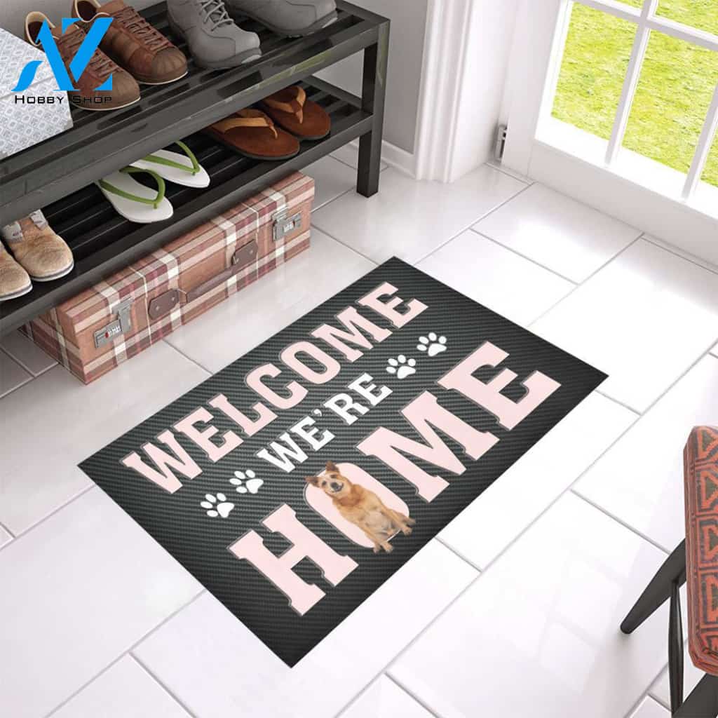Heeler Welcome We Are Home Doormat Indoor And Outdoor Mat Entrance Rug Sweet Home Decor Housewarming Gift Gift For Friend Family Stem Feminist