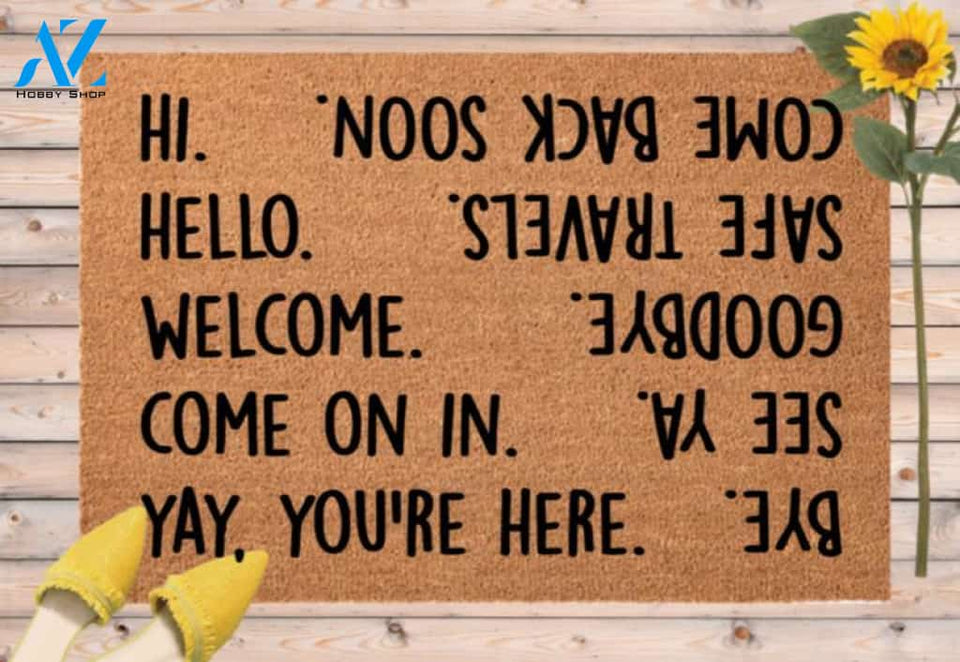 Hello Doormat, Funny Welcome Mat, Hello Goodbye Door Mat, Housewarming Gift, New House Present, Custom Made Front Door Decor, Coir Doormat