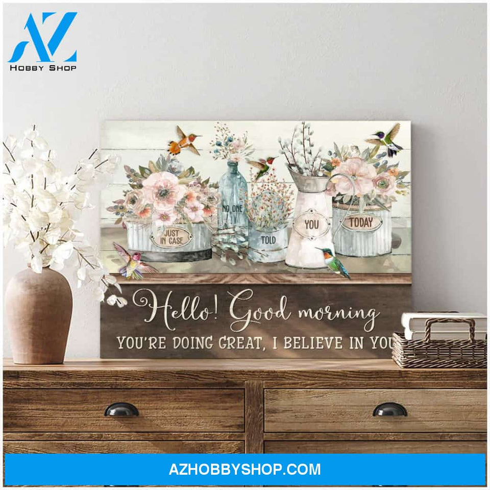 Top #68 Hello Good Morning Flowers And Hummingbirds Canvas Wall Art, Wall Decor Visual Art
