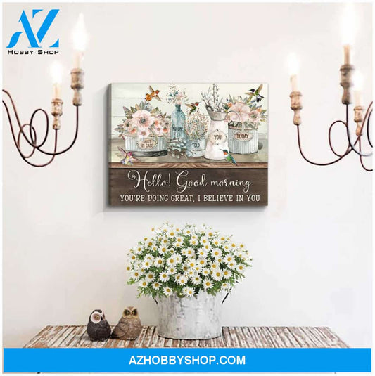 Top #68 Hello Good Morning Flowers And Hummingbirds Canvas Wall Art, Wall Decor Visual Art