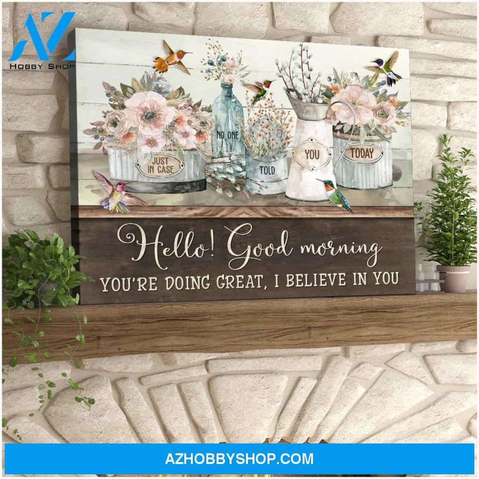 Top #68 Hello Good Morning Flowers And Hummingbirds Canvas Wall Art, Wall Decor Visual Art
