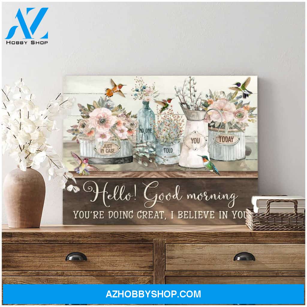 Hello Good morning Flowers and Hummingbirds Canvas Wall Art Decor