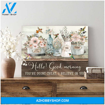 Hello Good morning Flowers and Hummingbirds Canvas Wall Art Decor