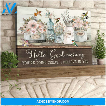 Hello Good morning Flowers and Hummingbirds Canvas Wall Art Decor
