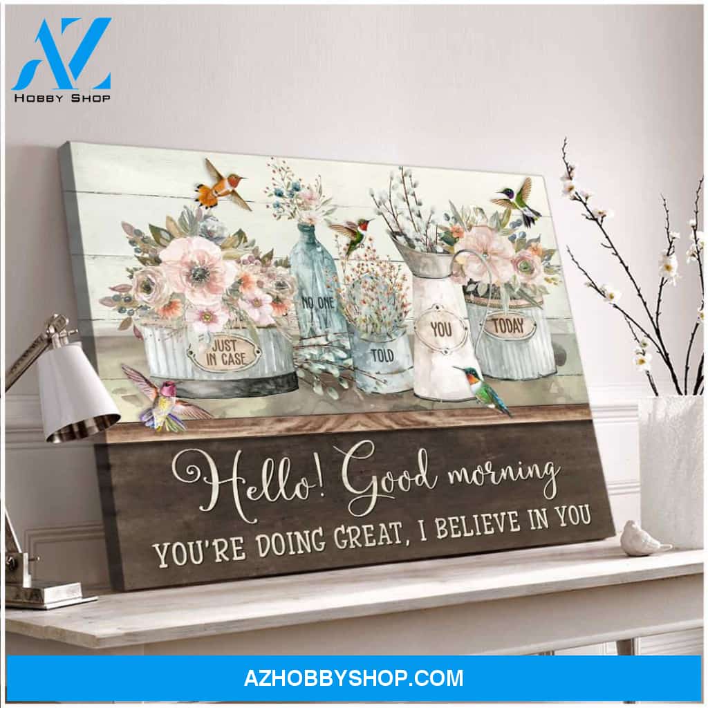 Hello Good morning Flowers and Hummingbirds Canvas Wall Art Decor