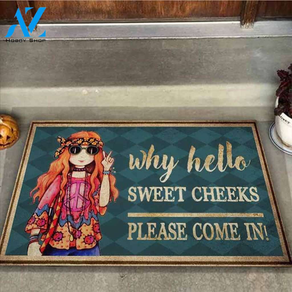 Hello Sweet Cheeks – Hippie Easy Clean Welcome DoorMat | Felt And Rubber | 40x60 cm | 45x75 cm | 60x90 cm | Colorful | DO1081