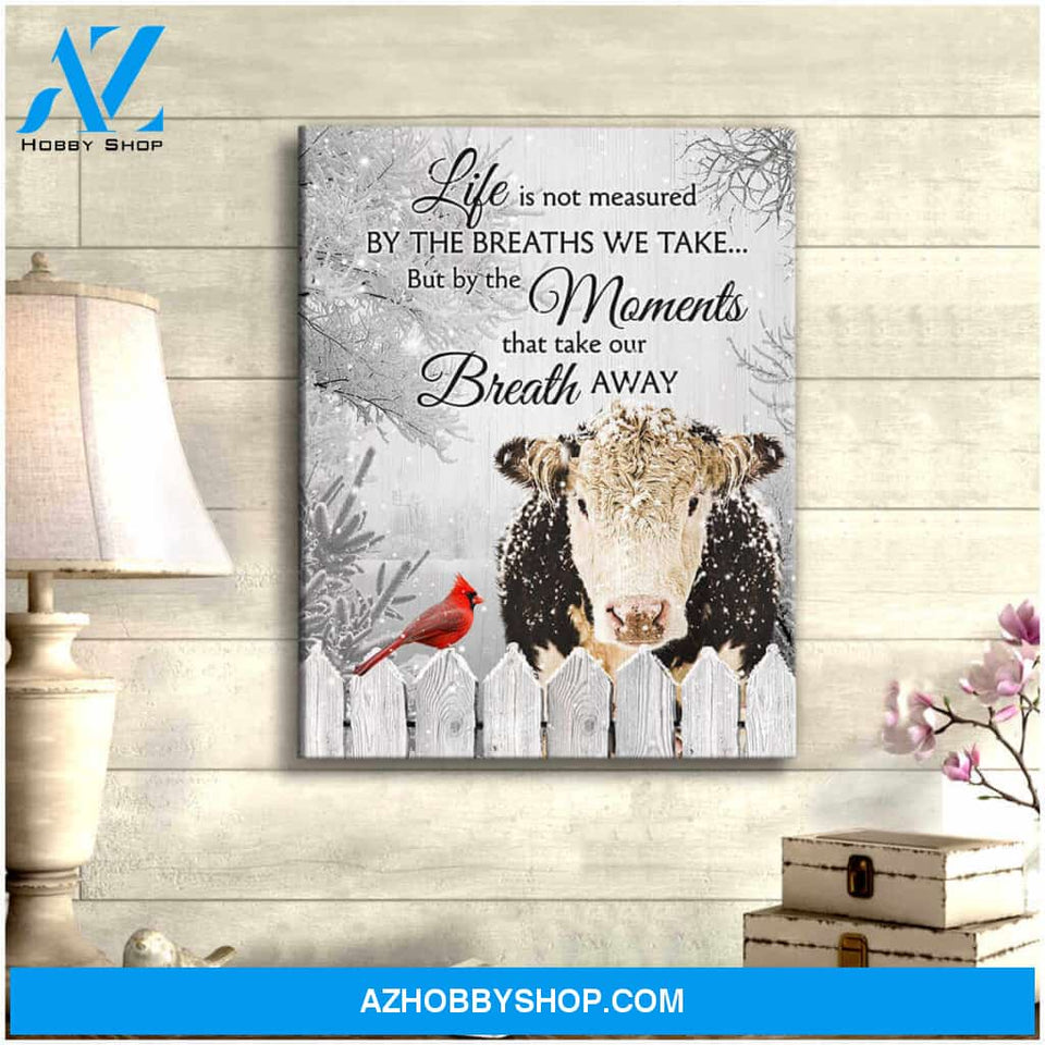 Hereford Cow and Cardinal Canvas The Moments That Take Our Breath Away Wall Art Decor